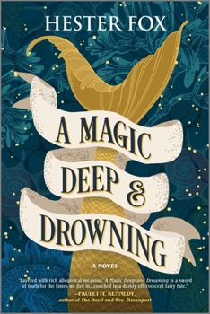 Paperback A Magic Deep and Drowning Book