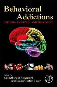 Hardcover Behavioral Addictions: Criteria, Evidence, and Treatment Book