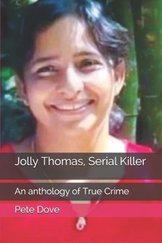 Paperback Jolly Thomas, Serial Killer: An anthology of True Crime Book