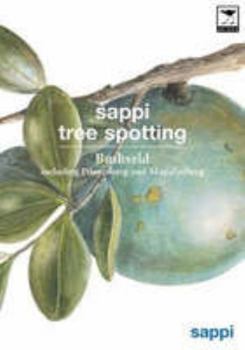 Paperback Sappi Tree Spotting: Bushveld Including Pilanesberg and Magaliesberg Book