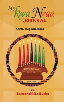 My Kwanzaa Journal: A Year-Long Celebration