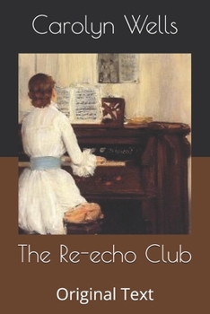 The Re-echo Club: Original Text