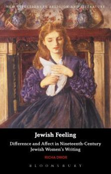 Paperback Jewish Feeling: Difference and Affect in Nineteenth-Century Jewish Women's Writing Book