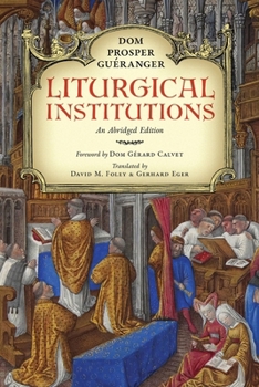 Paperback Liturgical Institutions: An Abridged Edition Book