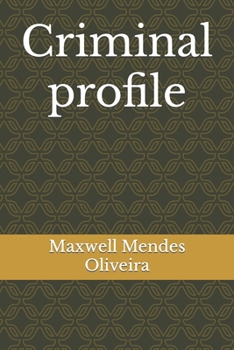 Criminal profile