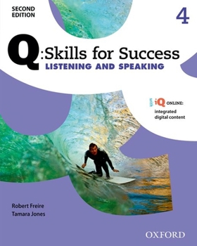 Paperback Q: Skills for Success Listening and Speaking 2e Level 4 Student Book