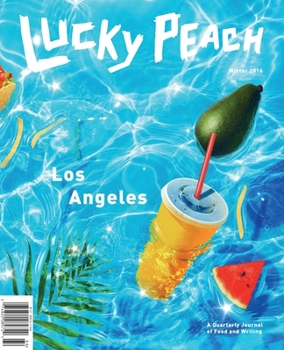 Paperback Lucky Peach Issue 21: The Los Angeles Issue Book
