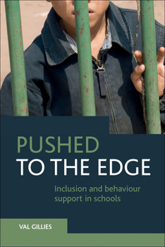 Paperback Pushed to the Edge: Inclusion and Behaviour Support in Schools Book