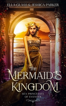 Paperback The Mermaid's Kingdom Book