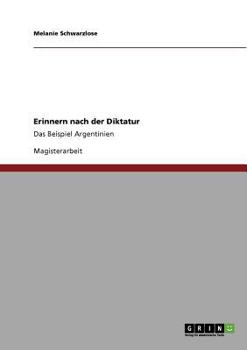 Paperback Erinnern nach der Diktatur: Das Beispiel Argentinien [German] Book