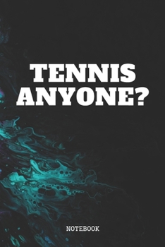 Paperback Notebook: Tennis Game Sport Training Racket Planner / Organizer / Lined Notebook (6" x 9") Book