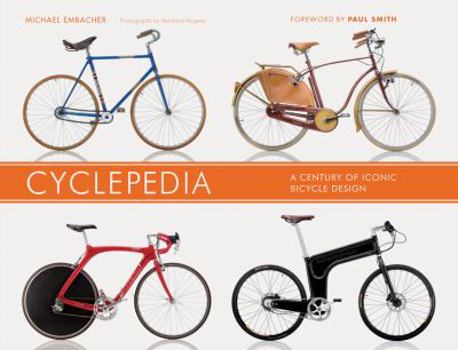 Hardcover Cyclepedia: A Century of Iconic Bicycle Design Book