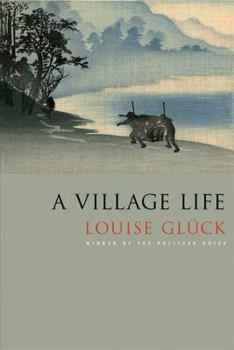 Hardcover A Village Life: Poems Book