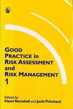 Paperback Good Practice in Risk Assessment and Management 1 Book