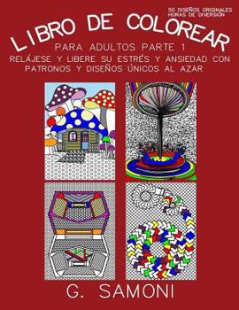 Paperback Libro de Colorear para Adultos -Parte 1: Version en Espanol [Spanish] Book