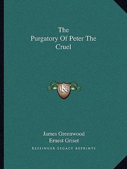 Paperback The Purgatory of Peter the Cruel Book