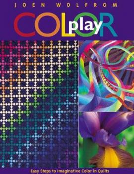 Paperback Color Play: Easy Steps to Imaginative Color in Quilts Book