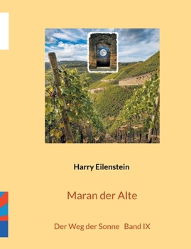Paperback Maran der Alte: Der Weg der Sonne Band IX [German] Book
