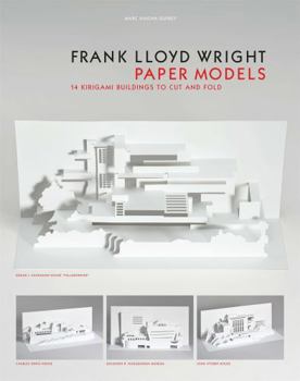 Paperback Frank Lloyd Wright Paper Models: 14 Kirigami Buildings to Cut and Fold (Paper Folding, Origami) Book