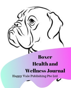 Paperback Boxer Health and Wellness Journal Book
