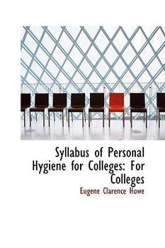 Paperback Syllabus of Personal Hygiene for Colleges: For Colleges Book