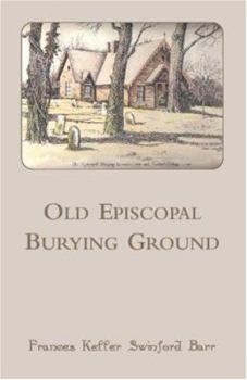 Paperback Old Episcopal Burying Ground Book