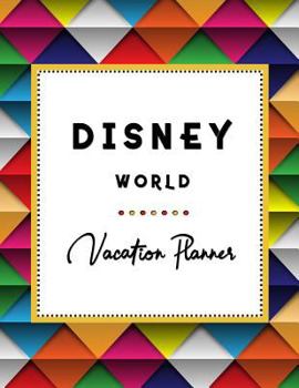 Paperback Disney World Vacation Planner: Disneyland, Disney Cruise Planner, Walt Disney World, Disney World Vacation, Travel Planning, Holiday Journal, Disney Book