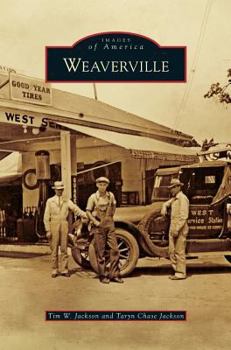 Weaverville - Book  of the Images of America: North Carolina