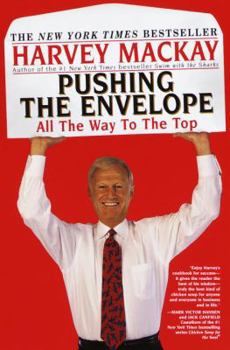 Paperback Pushing the Envelope: All the Way to the Top Book