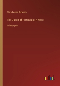 Paperback The Queen of Farrandale; A Novel: in large print Book