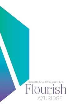 Paperback Flourish by AZURIDGE: To Flourish is to LIV in full colour Book