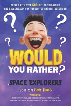 Paperback Would You Rather?: Space Explorers Edition Book