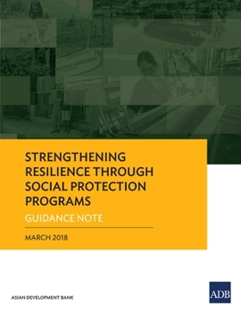Paperback Strengthening Resilience through Social Protection Programs: Guidance Note Book