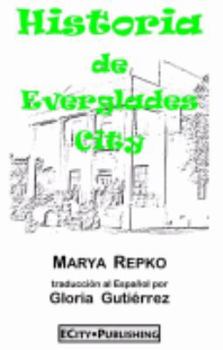 Unknown Binding Historia De Everglades City Book