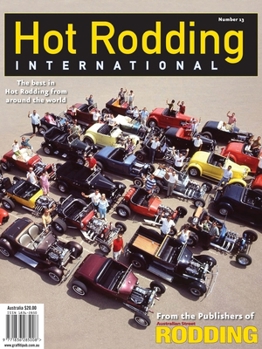 Paperback Hot Rodding International #13: The Best in Hot Rodding from Around the World Book