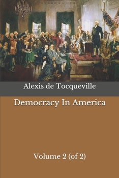 Paperback Democracy In America: Volume 2 (of 2) Book