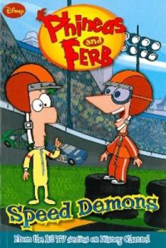 Paperback Phineas and Ferb - Speed Demons Book