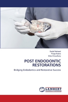 Post Endodontic Restorations