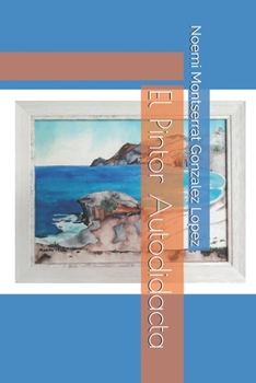 Paperback El Pintor Autodidacta [Spanish] Book