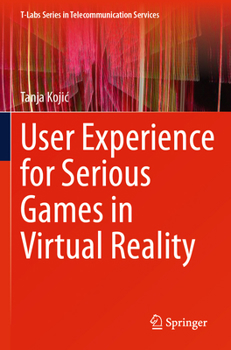 Paperback User Experience for Serious Games in Virtual Reality Book