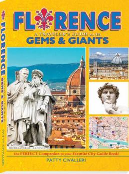 Paperback Florence: A Traveler's Guide to Its Gems & Giants Book