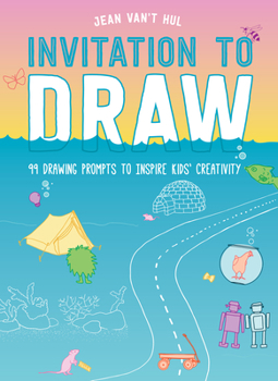 Paperback Invitation to Draw: 99 Drawing Prompts to Inspire Kids' Creativity Book