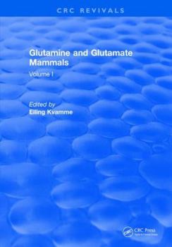 Hardcover Glutamine and Glutamate Mammals: Volume I Book