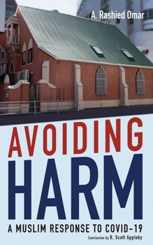 Hardcover Avoiding Harm: A Muslim Response to Covid-19 Book