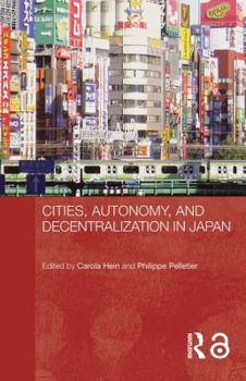 Paperback Cities, Autonomy, and Decentralization in Japan Book