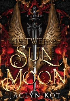 Hardcover Between Sun and Moon Book