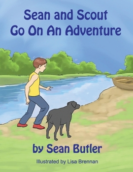 Paperback Sean and Scout Go On An Adventure Book