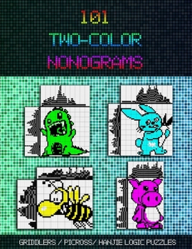 Paperback 101 Two-Color Nonograms: Griddlers / Picross / Hanjie Logic Puzzles Book
