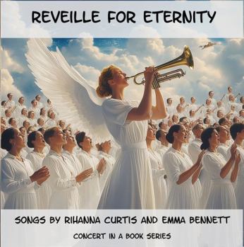 Paperback Reveille for Eternity (Concerts in a Book) Book