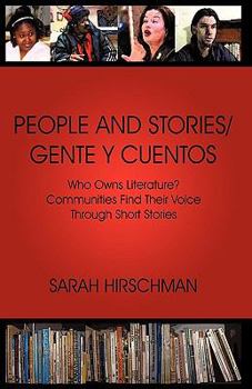 Paperback People and Stories / Gente y Cuentos: Communities Find Their Voice Through Short Stories Book